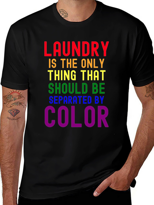 Laundry Separated by Color Pride T-Shirt