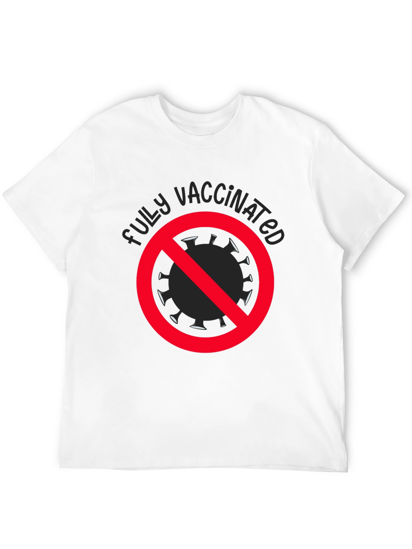 Fully Vaccinated T-Shirt - Anti-Virus Graphic Tee
