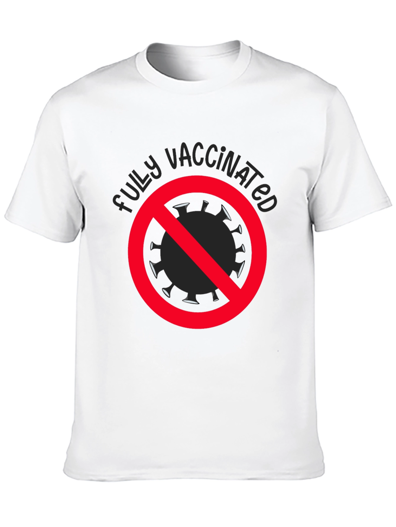 Fully Vaccinated T-Shirt - Anti-Virus Graphic Tee