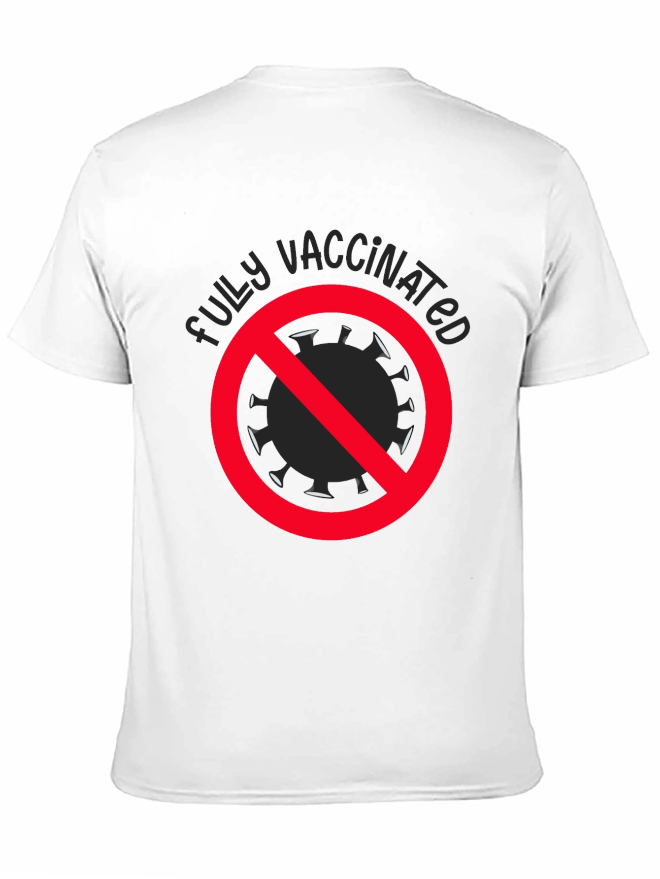 Fully Vaccinated T-Shirt - Anti-Virus Graphic Tee