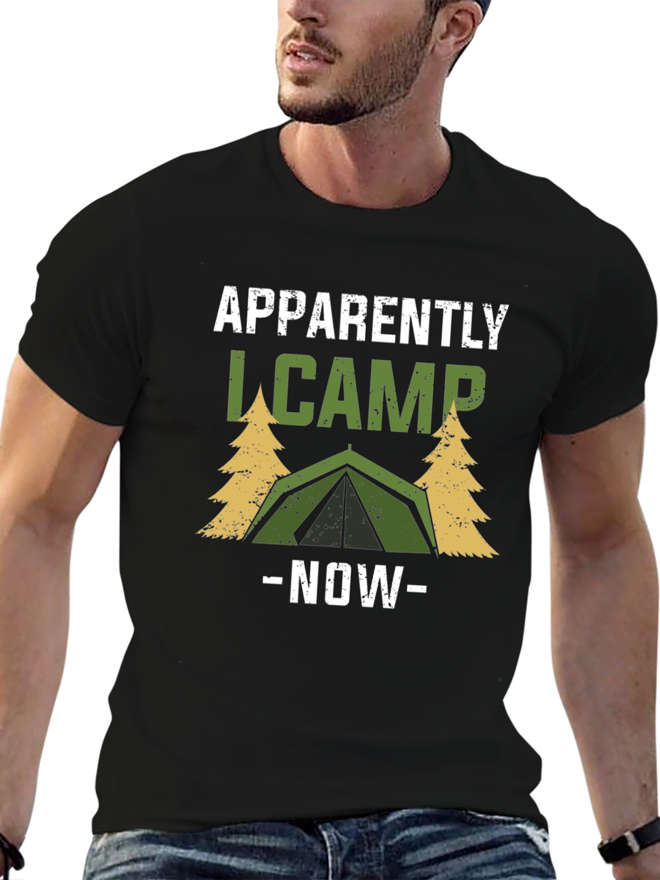 Apparently I Camp Now - Camping T-Shirt
