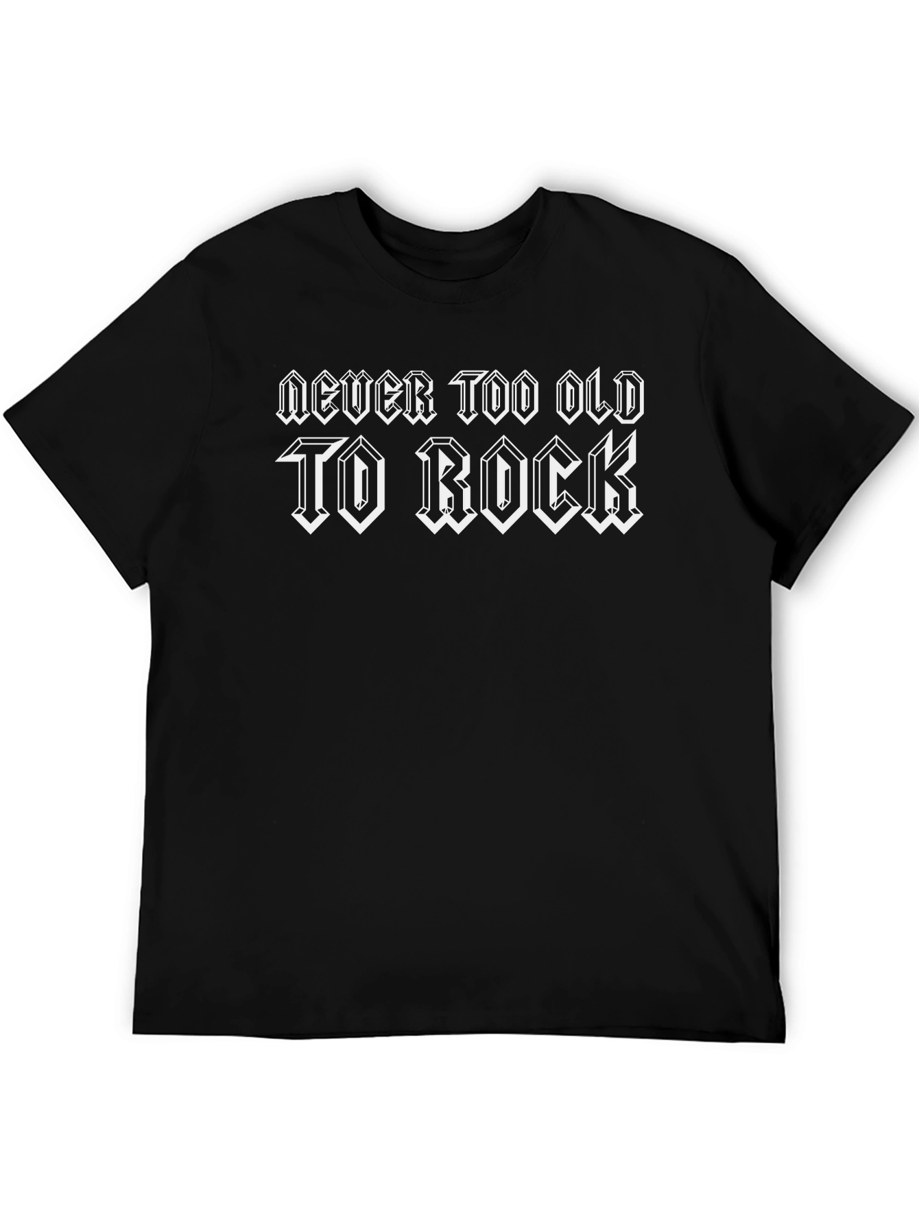 Never Too Old to Rock T-Shirt