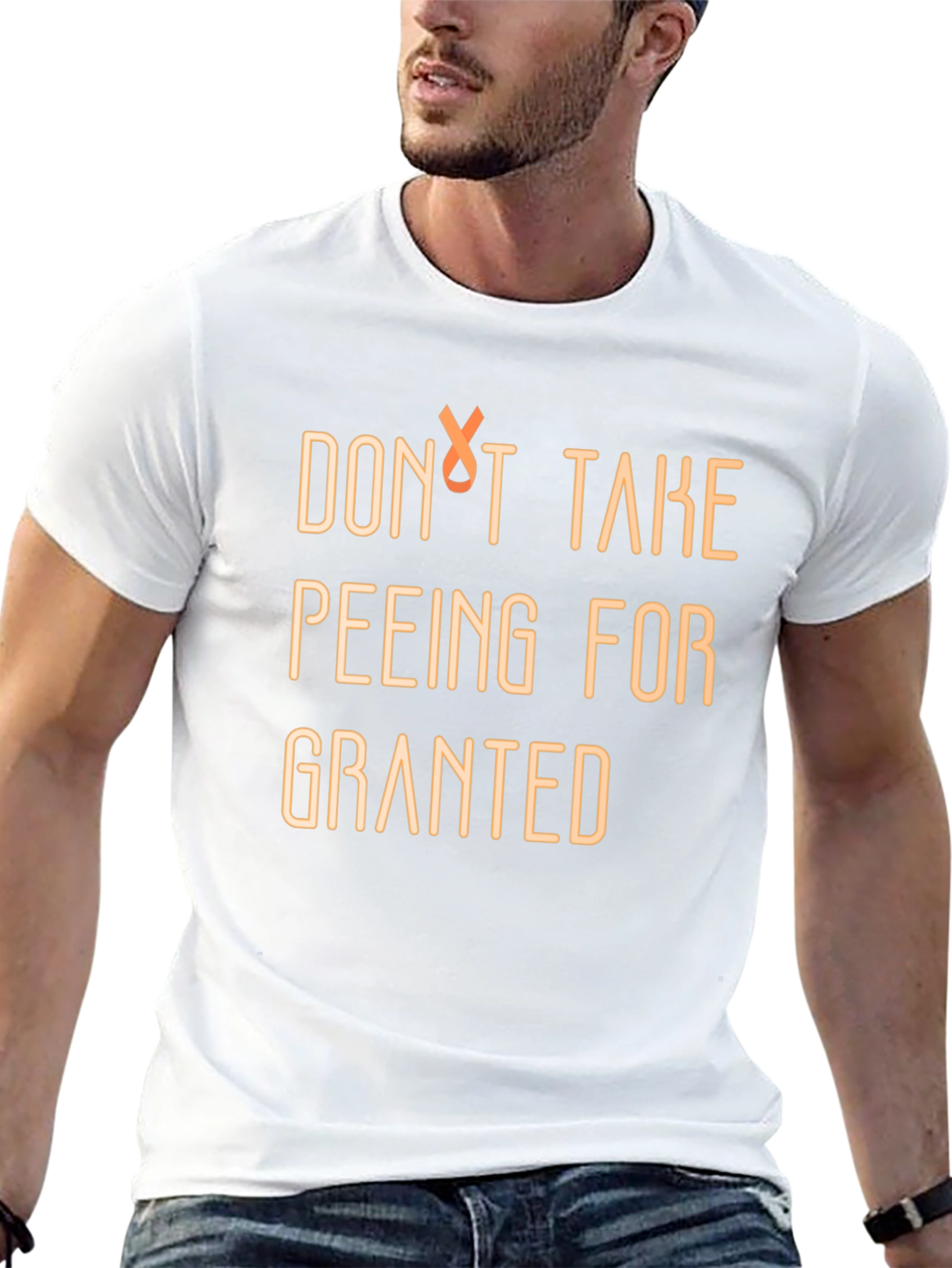 Dont Take Peeing for Granted Graphic Tee