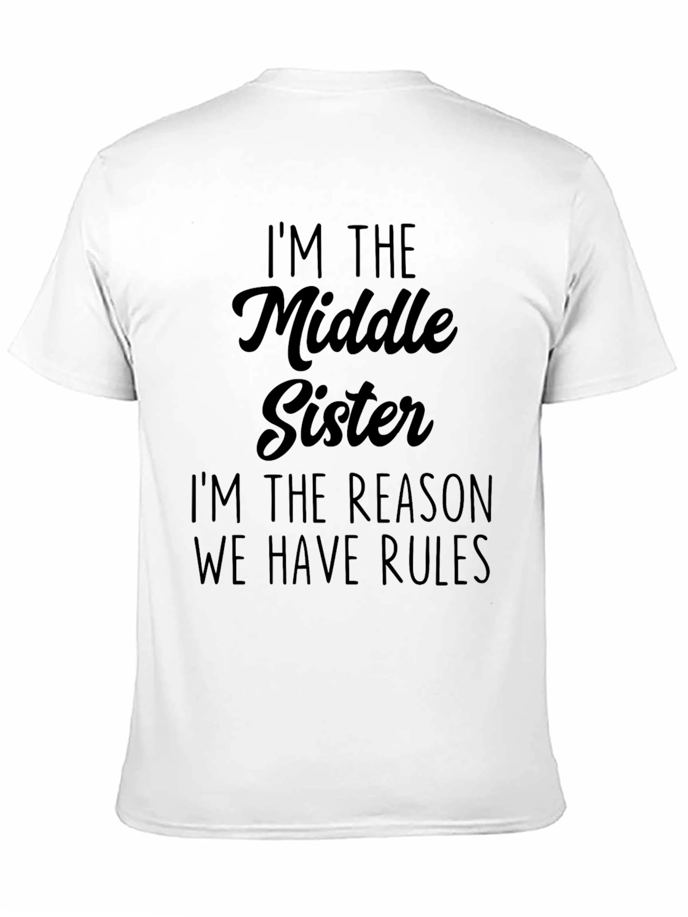 Middle Sister Funny T-Shirt