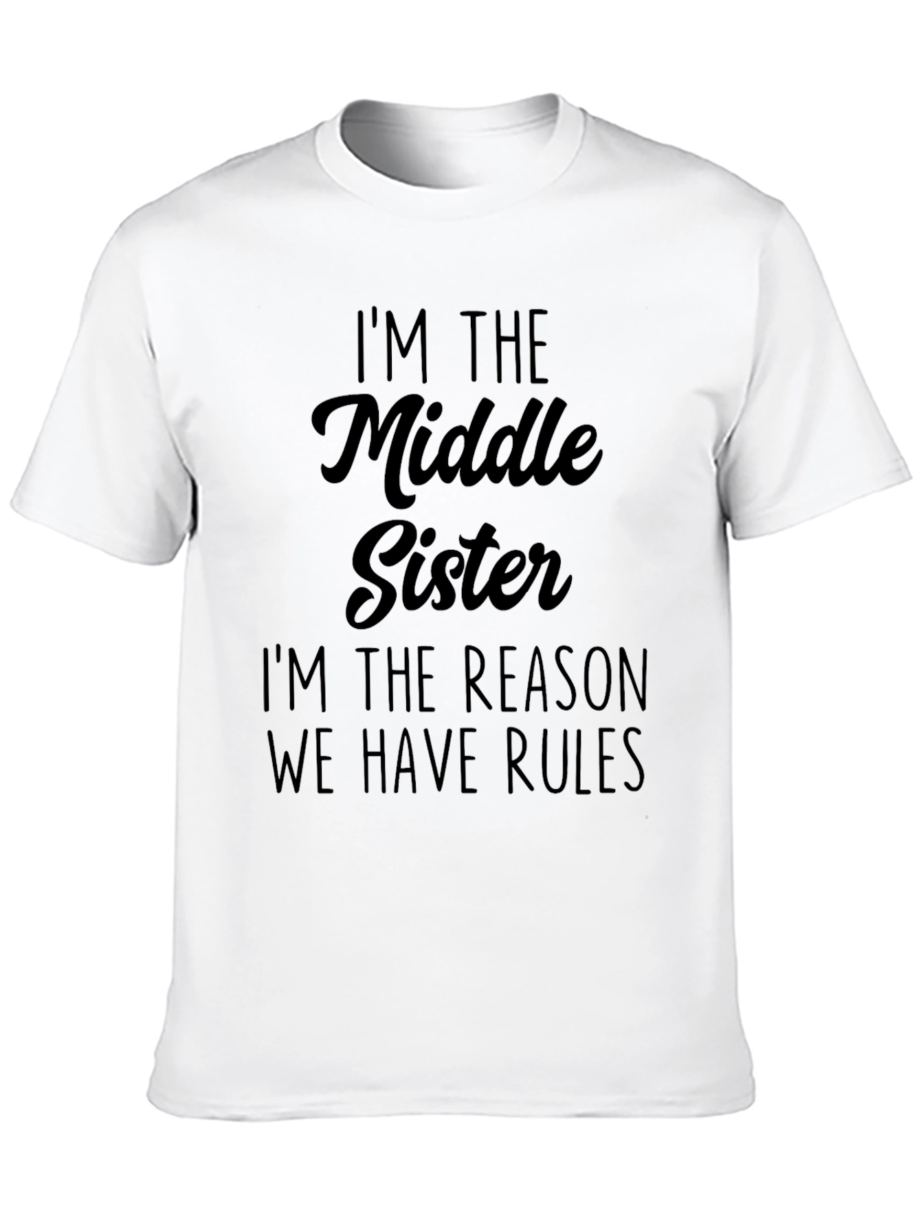 Middle Sister Funny T-Shirt