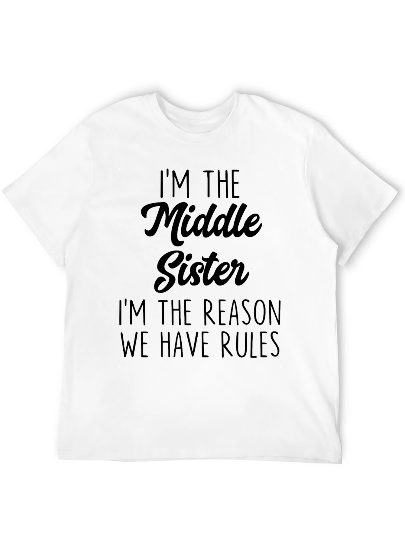 Middle Sister Funny T-Shirt