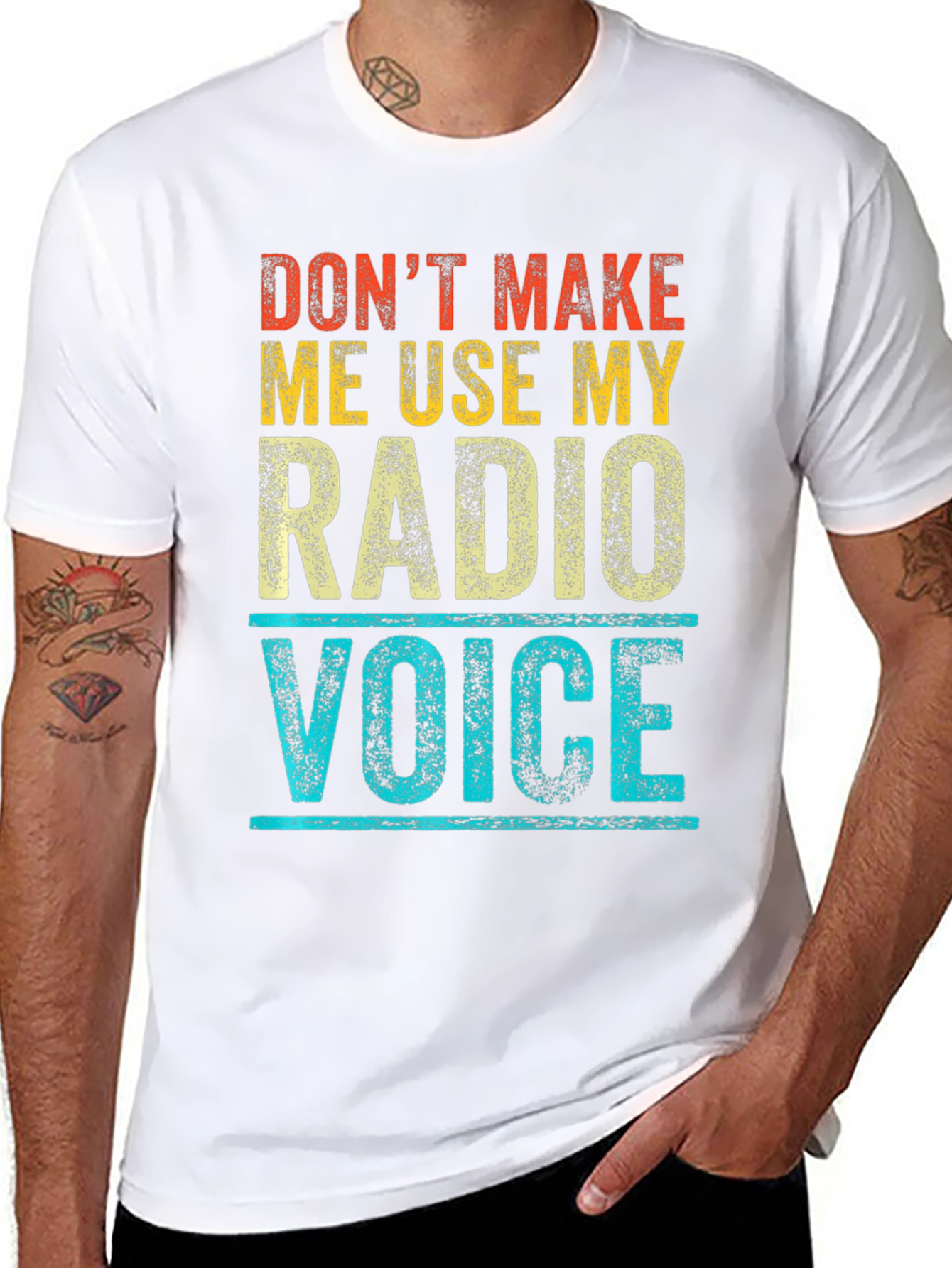 Dont Make Me Use My Radio Voice T-Shirt