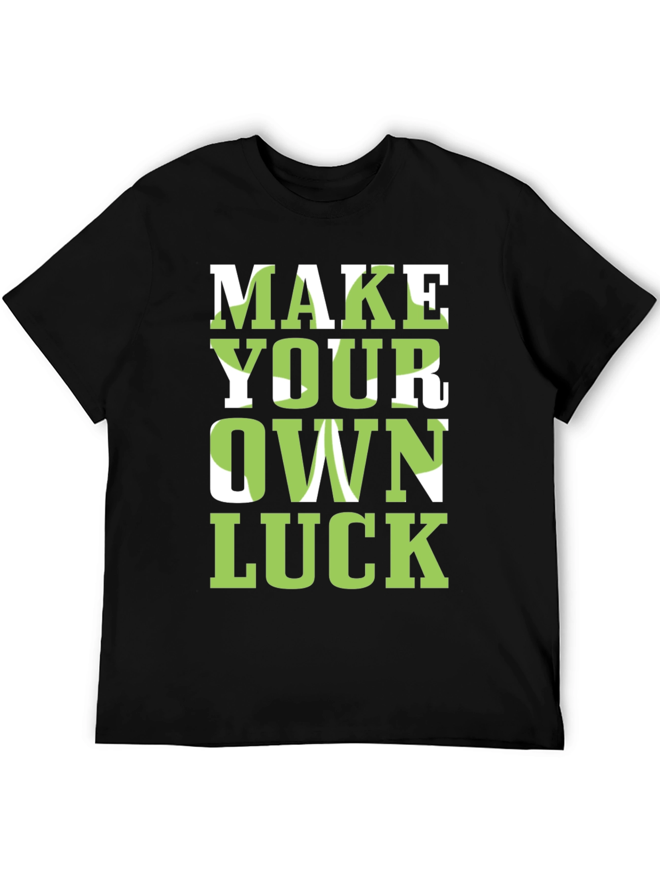 Make Your Own Luck Graphic Tee
