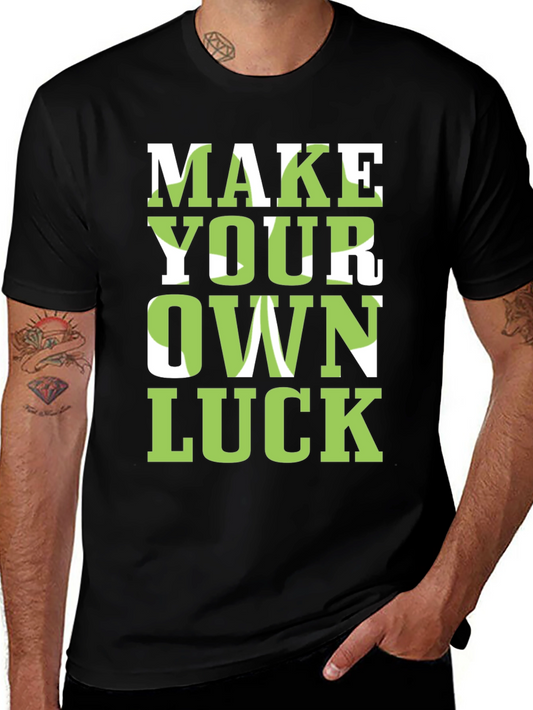 Make Your Own Luck Graphic Tee