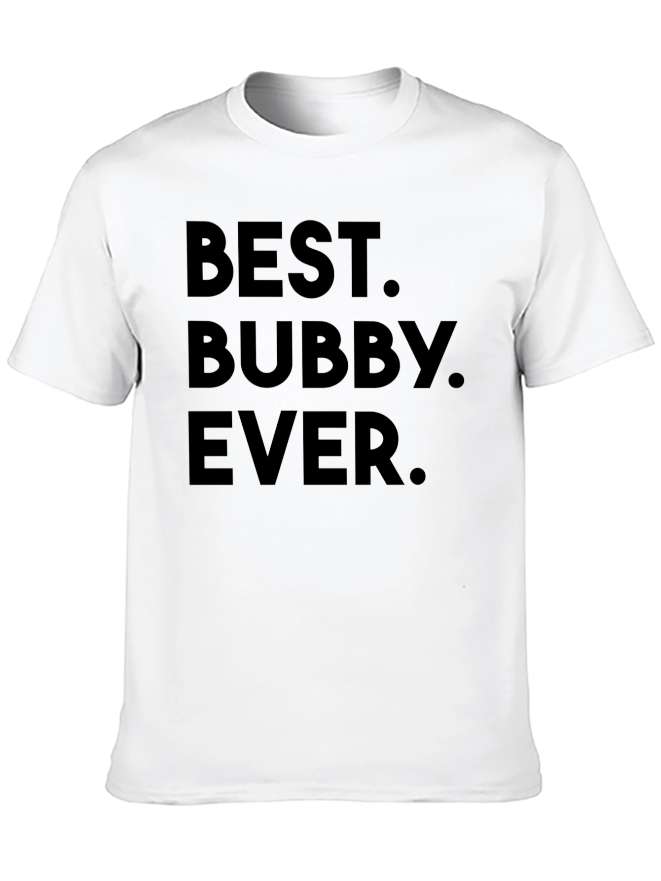 Best Bubby Ever - Black T-Shirt