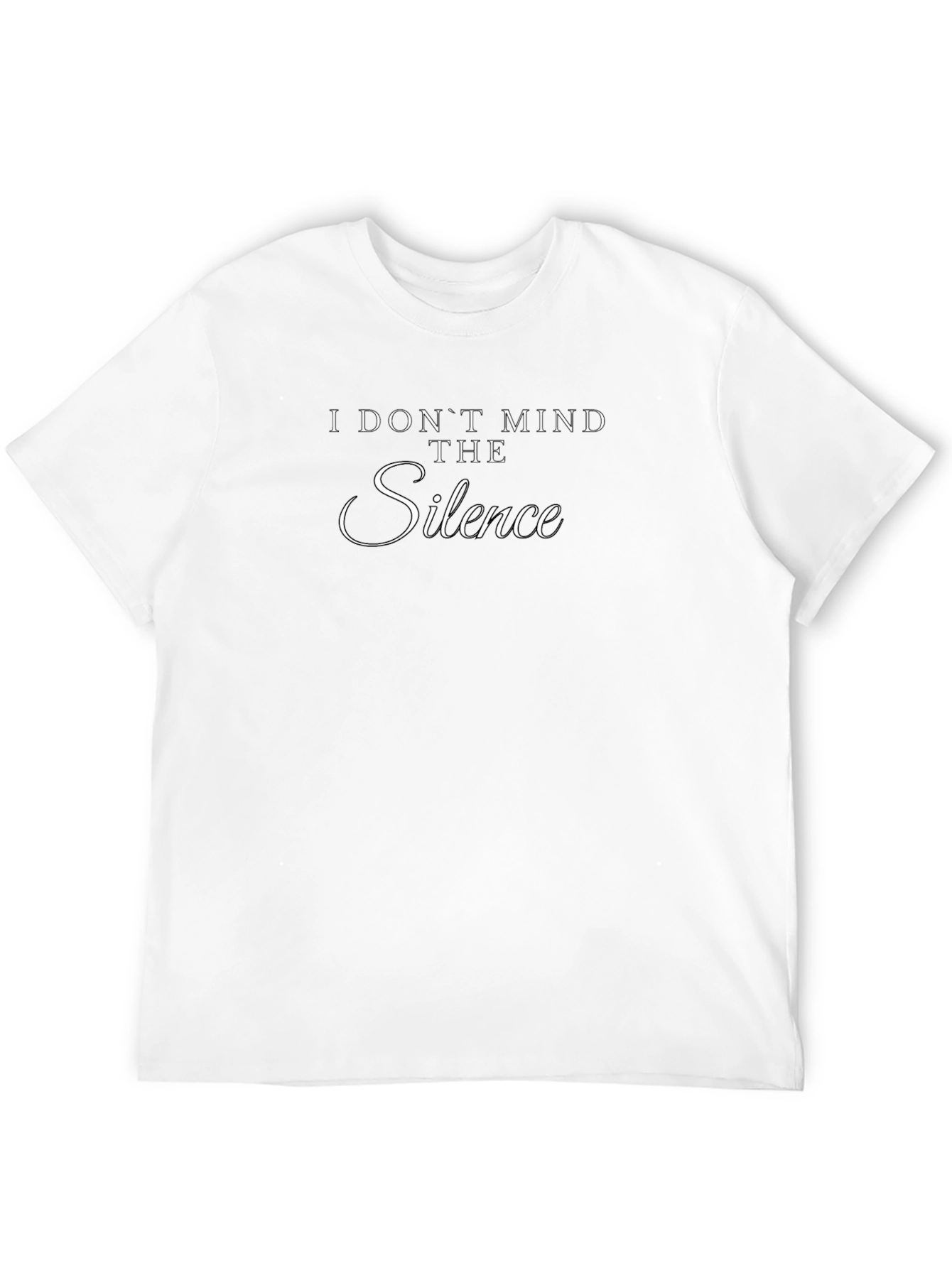 I Dont Mind The Silence Graphic Tee