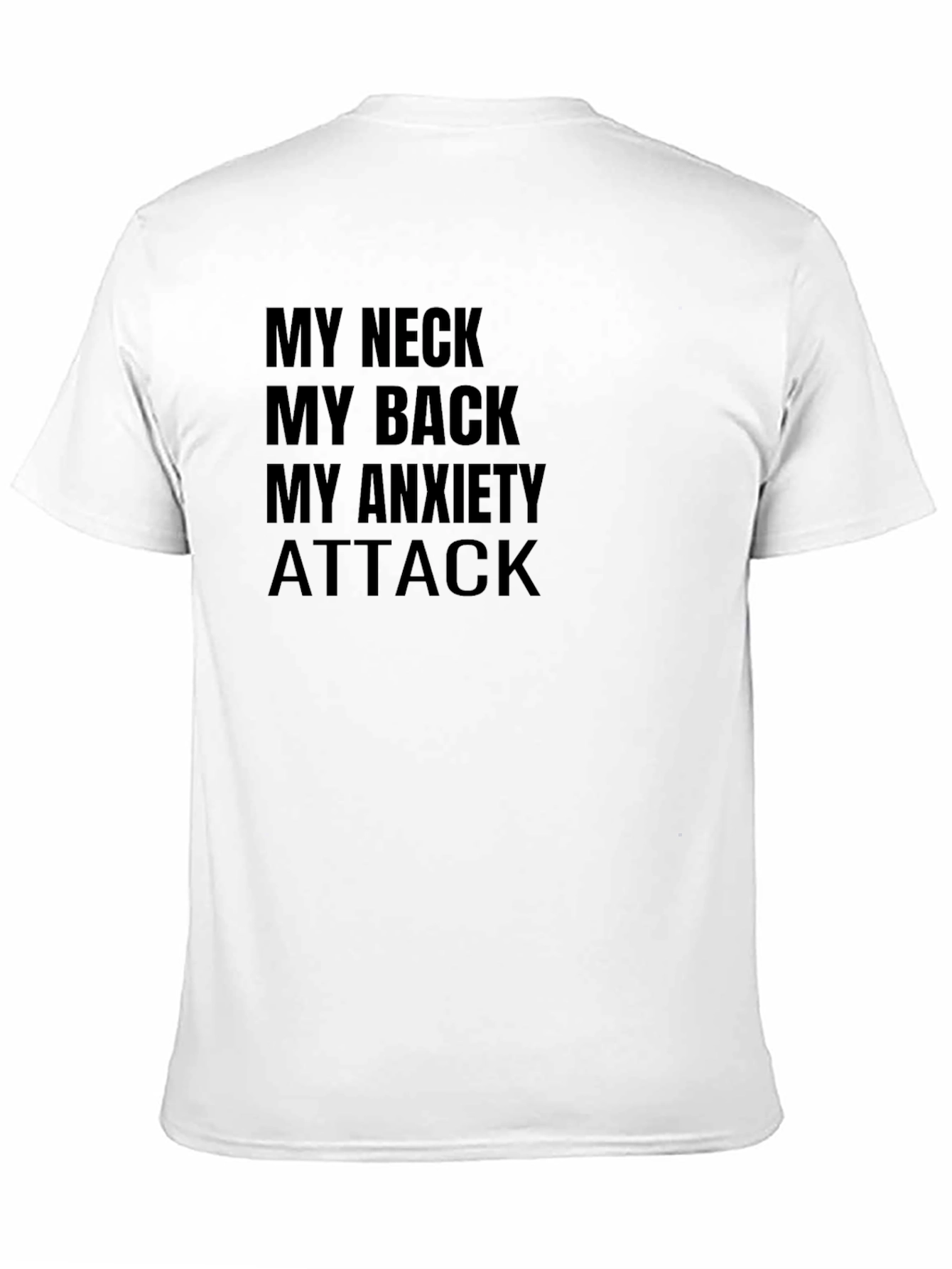 My Neck My Back T-Shirt - Funny Graphic Tee