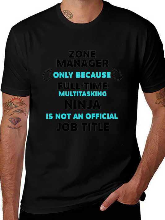 Zone Manager T-Shirt: Multitasking Ninja
