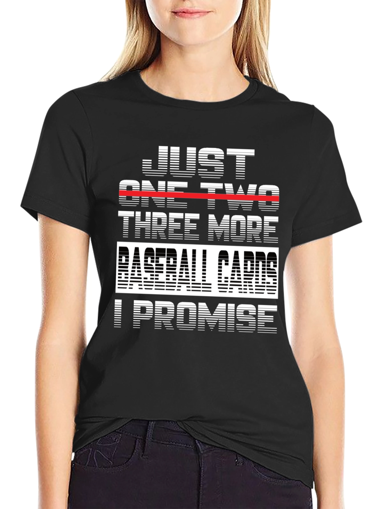 Just One Two Three More Baseball Cards T-Shirt