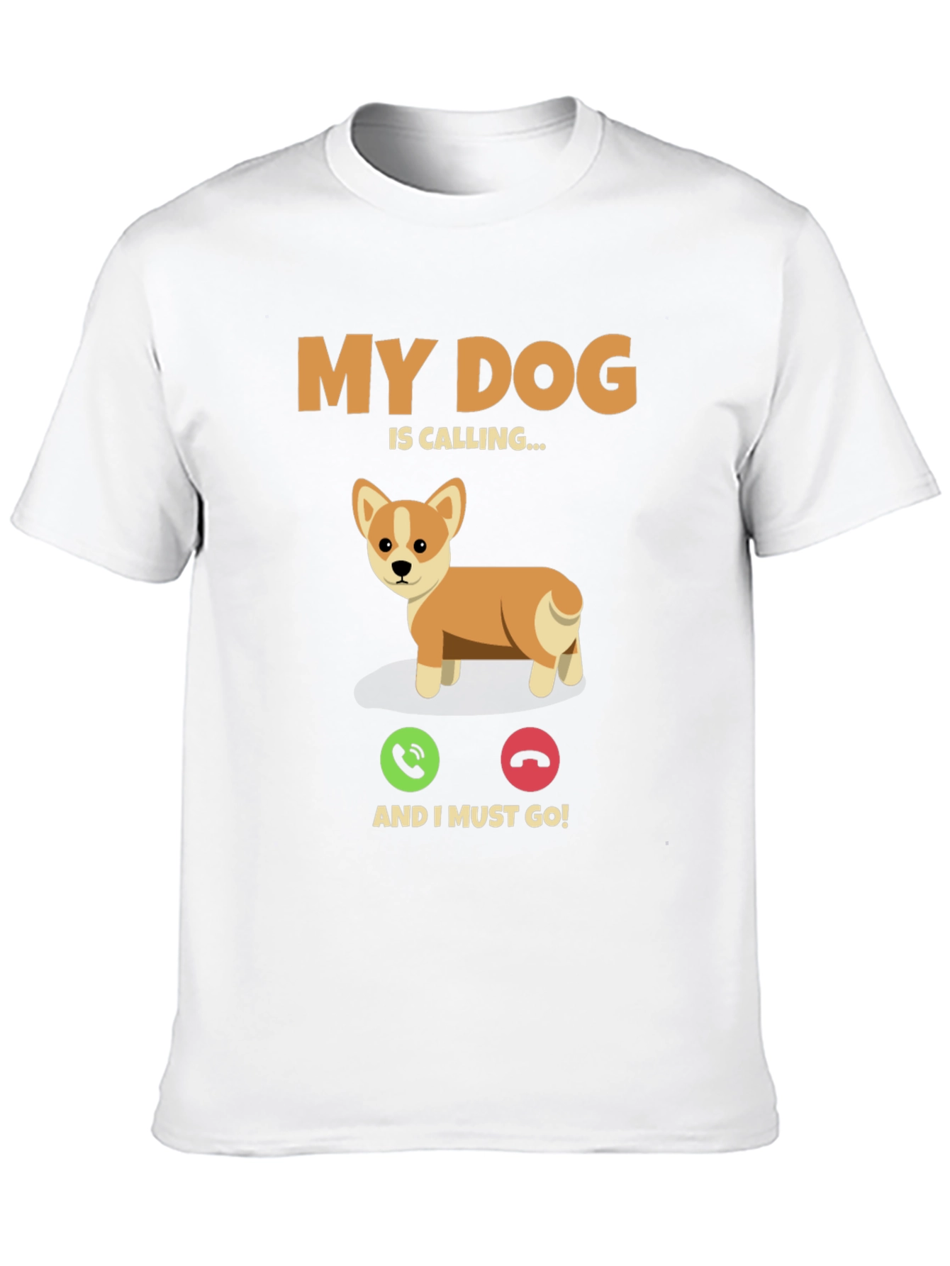 My Dog is Calling T-Shirt