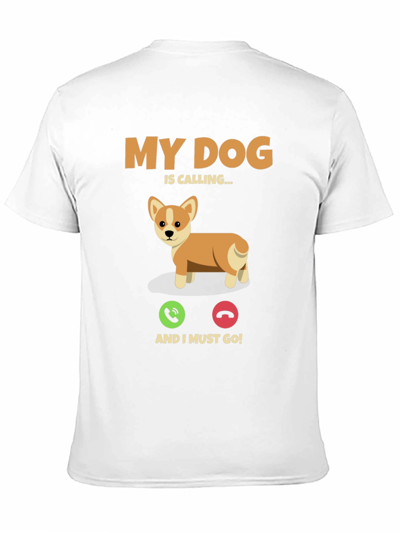 My Dog is Calling T-Shirt