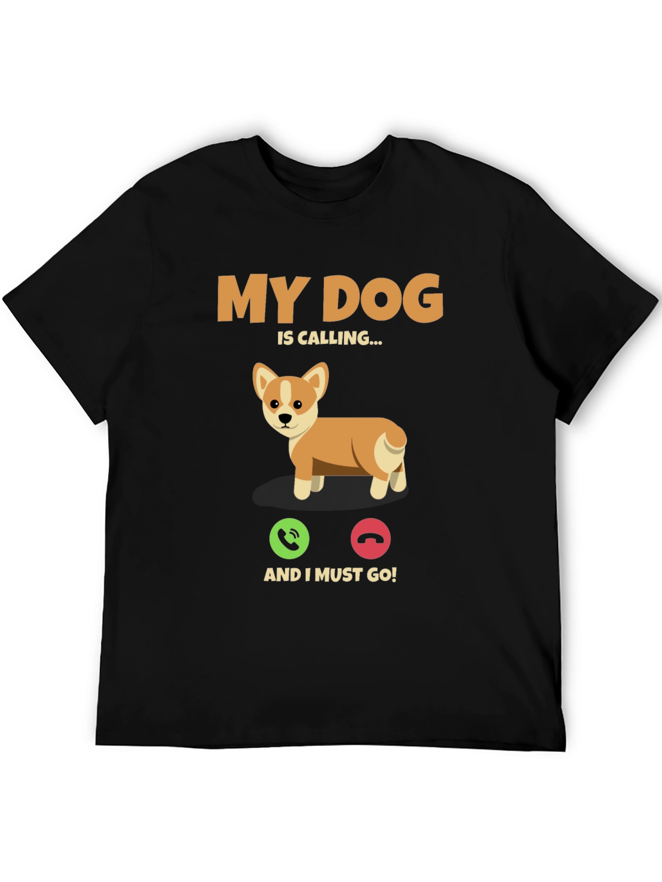 My Dog is Calling T-Shirt