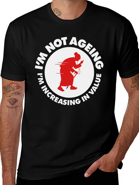 Im Not Ageing T-Shirt - Funny Old Lady Design
