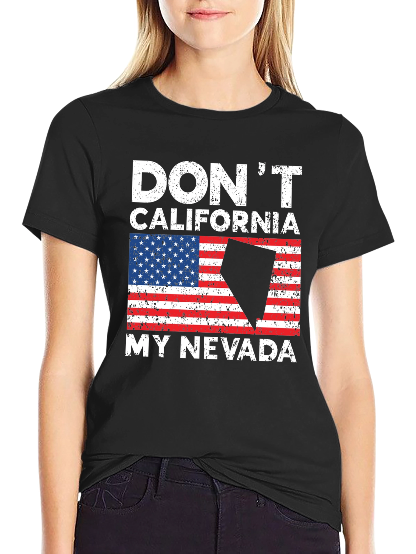Dont California My Nevada Graphic Tee