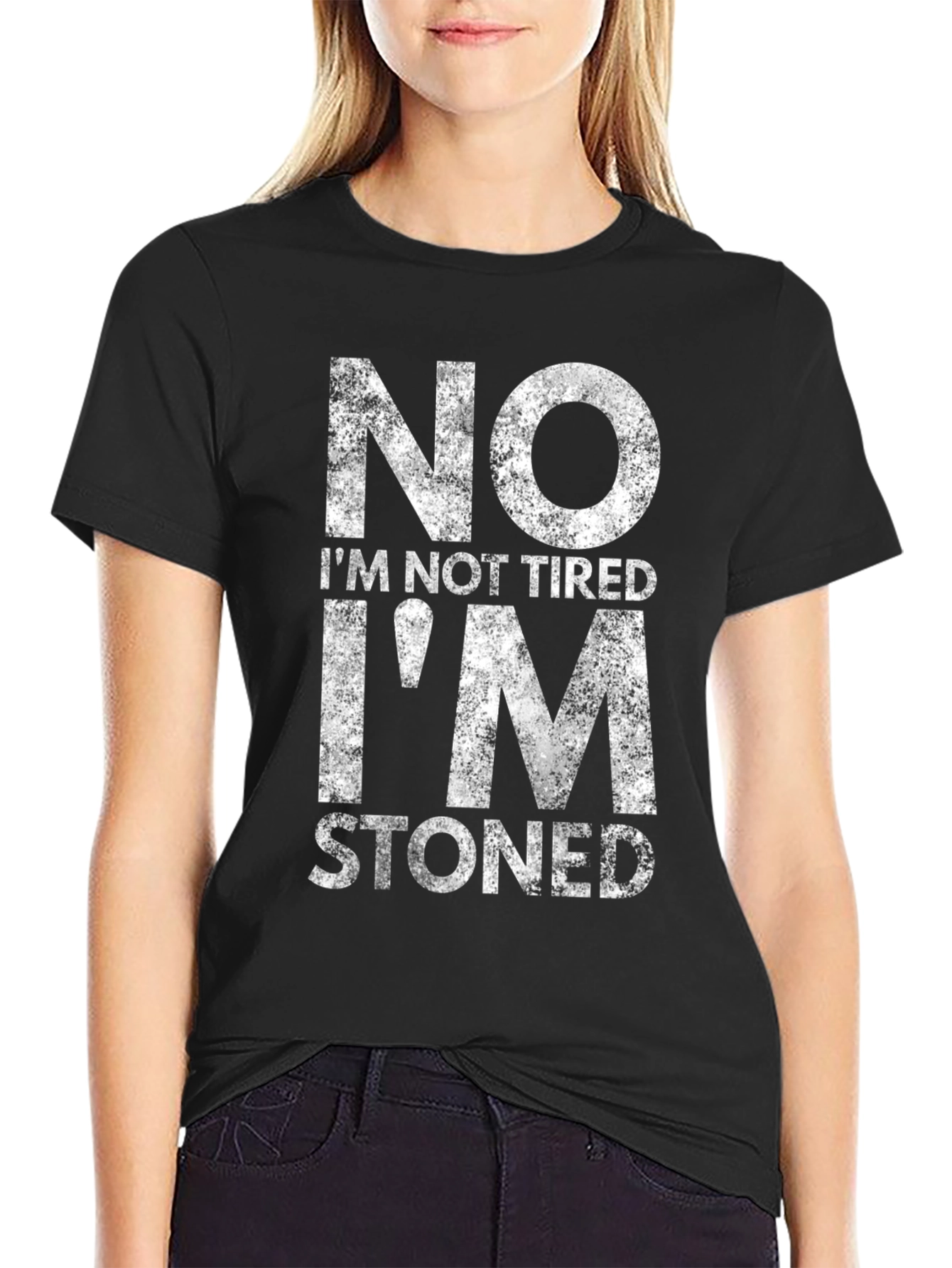 No Im Not Tired Im Stoned Graphic Tee