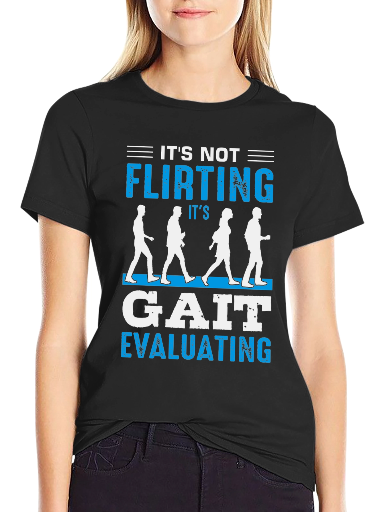 Funny Gait Evaluating T-Shirt