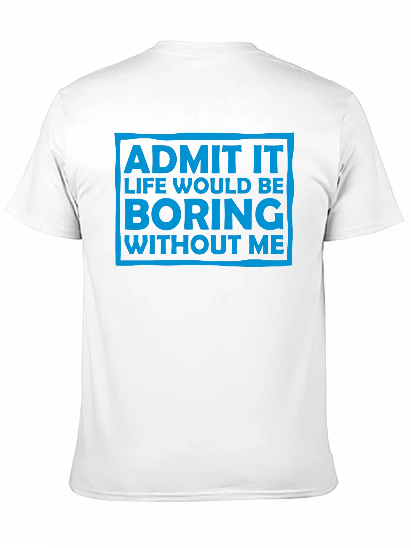 Funny Admit It Graphic Tee - Black