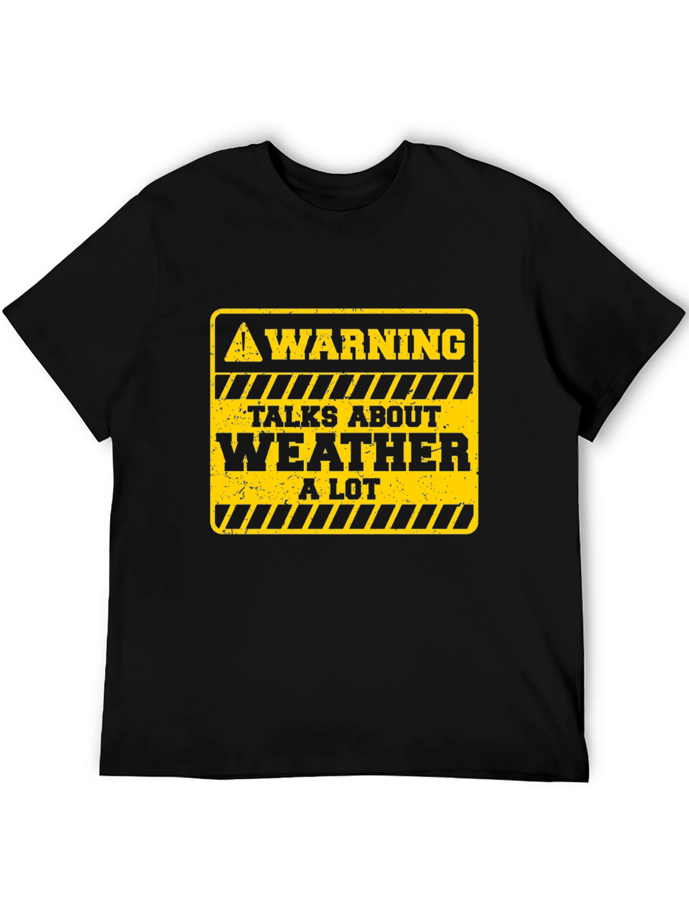 Warning: Talks About Weather T-Shirt