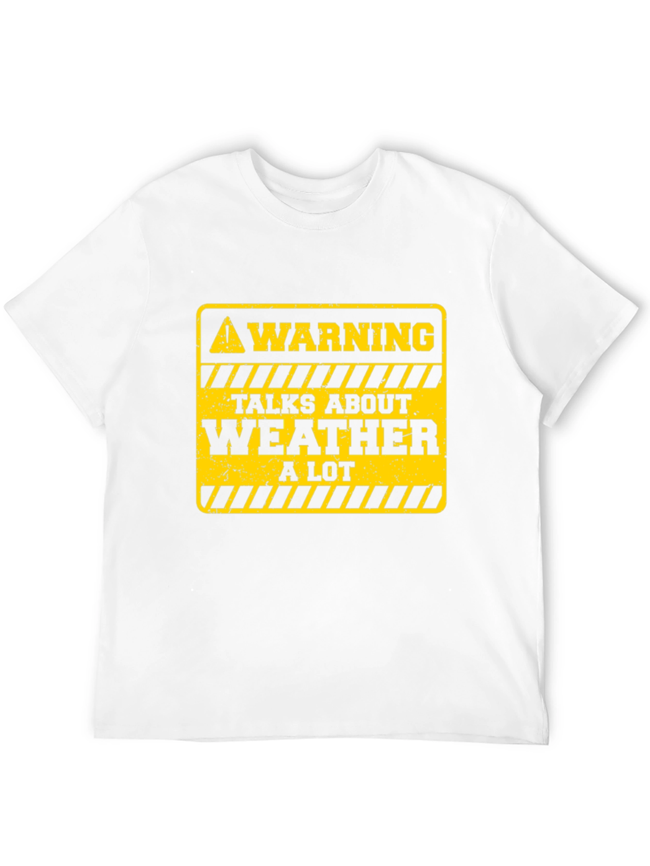 Warning: Talks About Weather T-Shirt