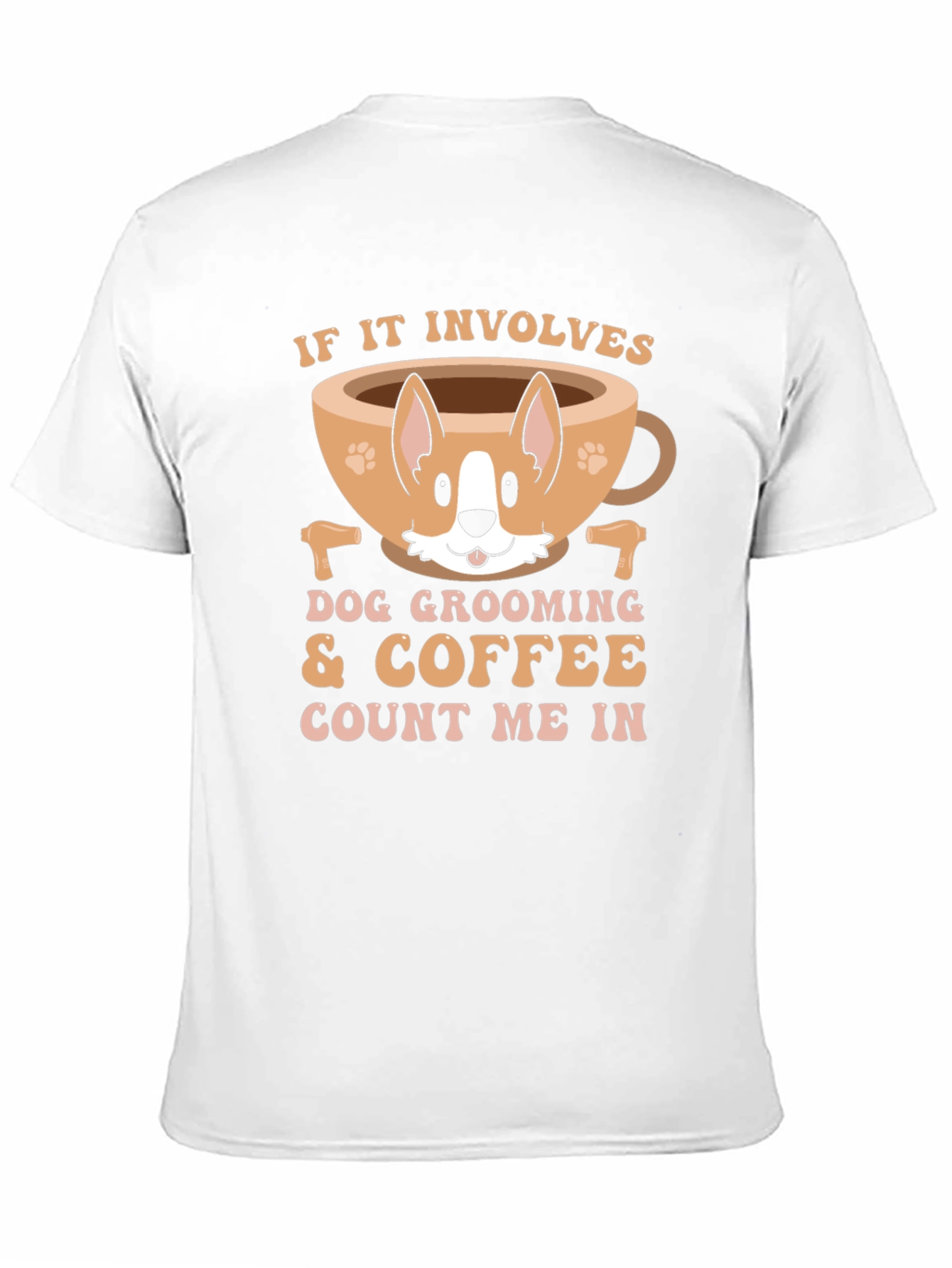 Dog Grooming and Coffee T-Shirt