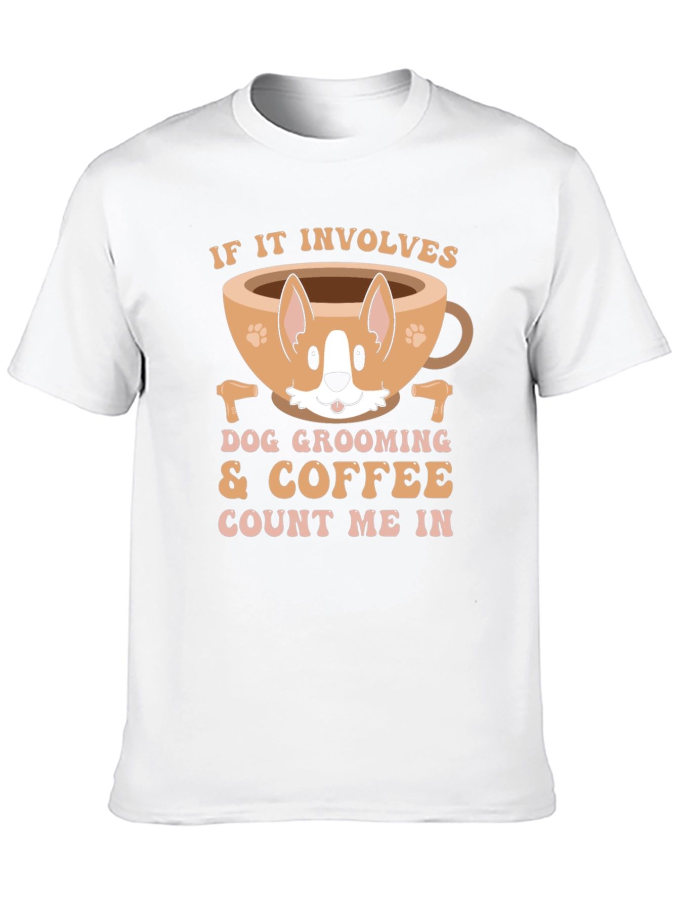 Dog Grooming and Coffee T-Shirt