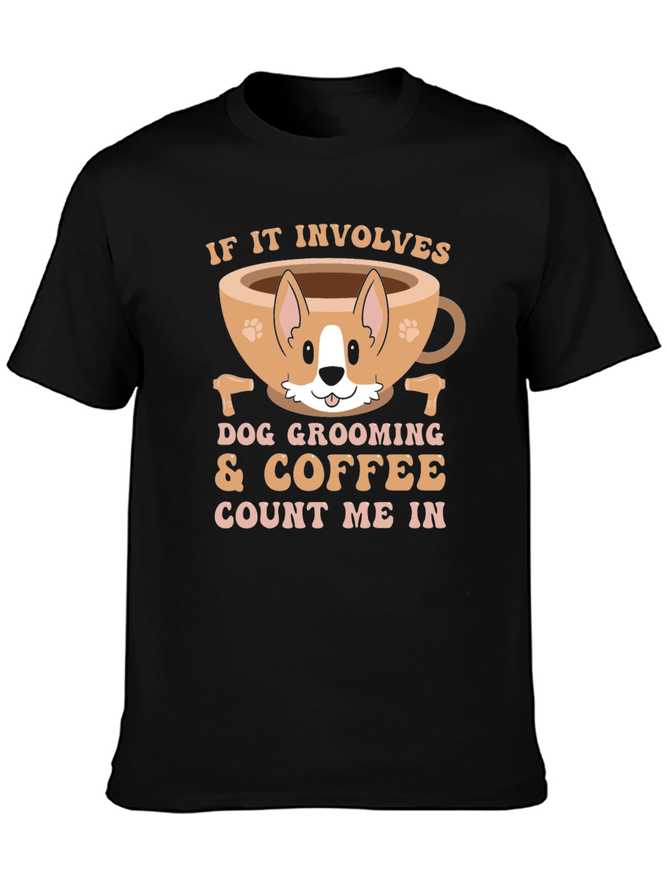 Dog Grooming and Coffee T-Shirt