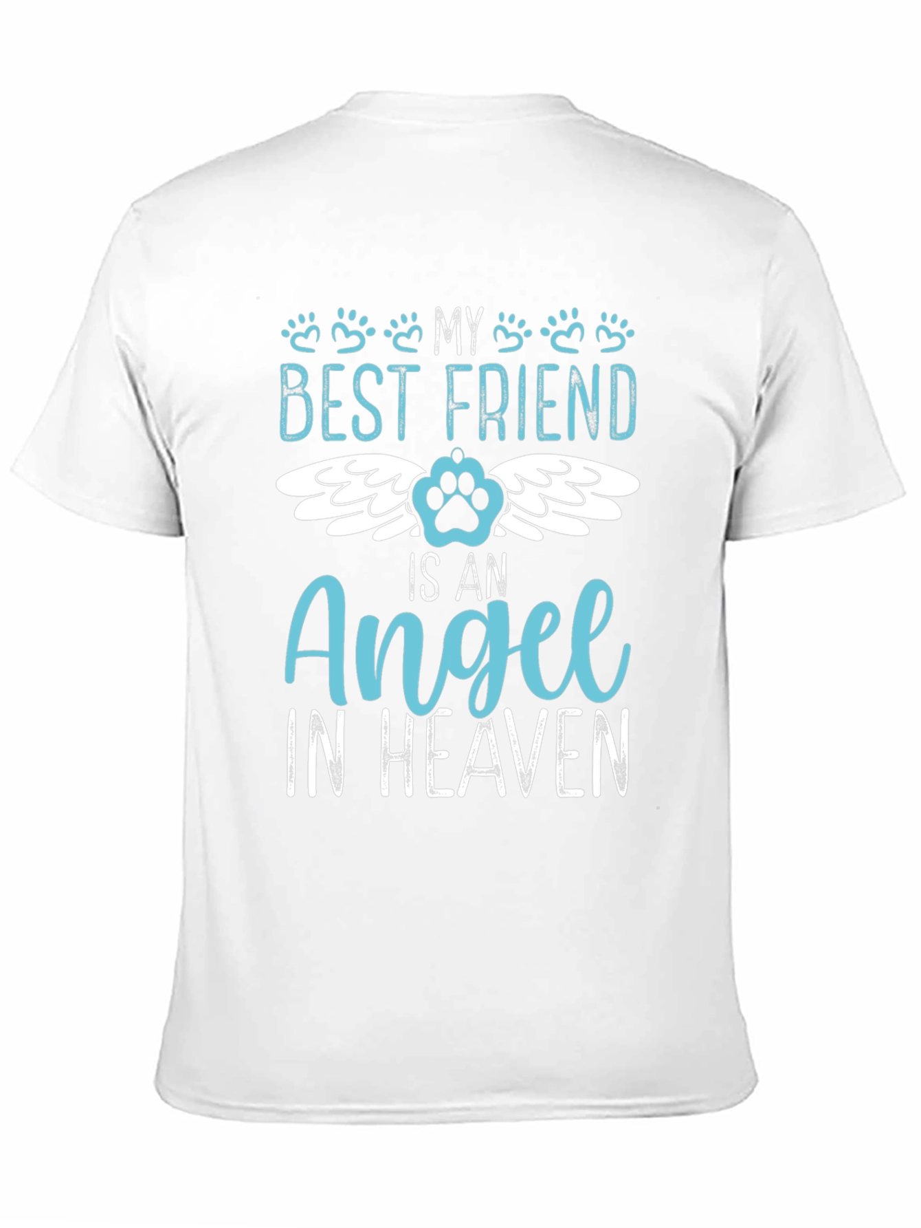 My Best Friend is an Angel in Heaven T-Shirt
