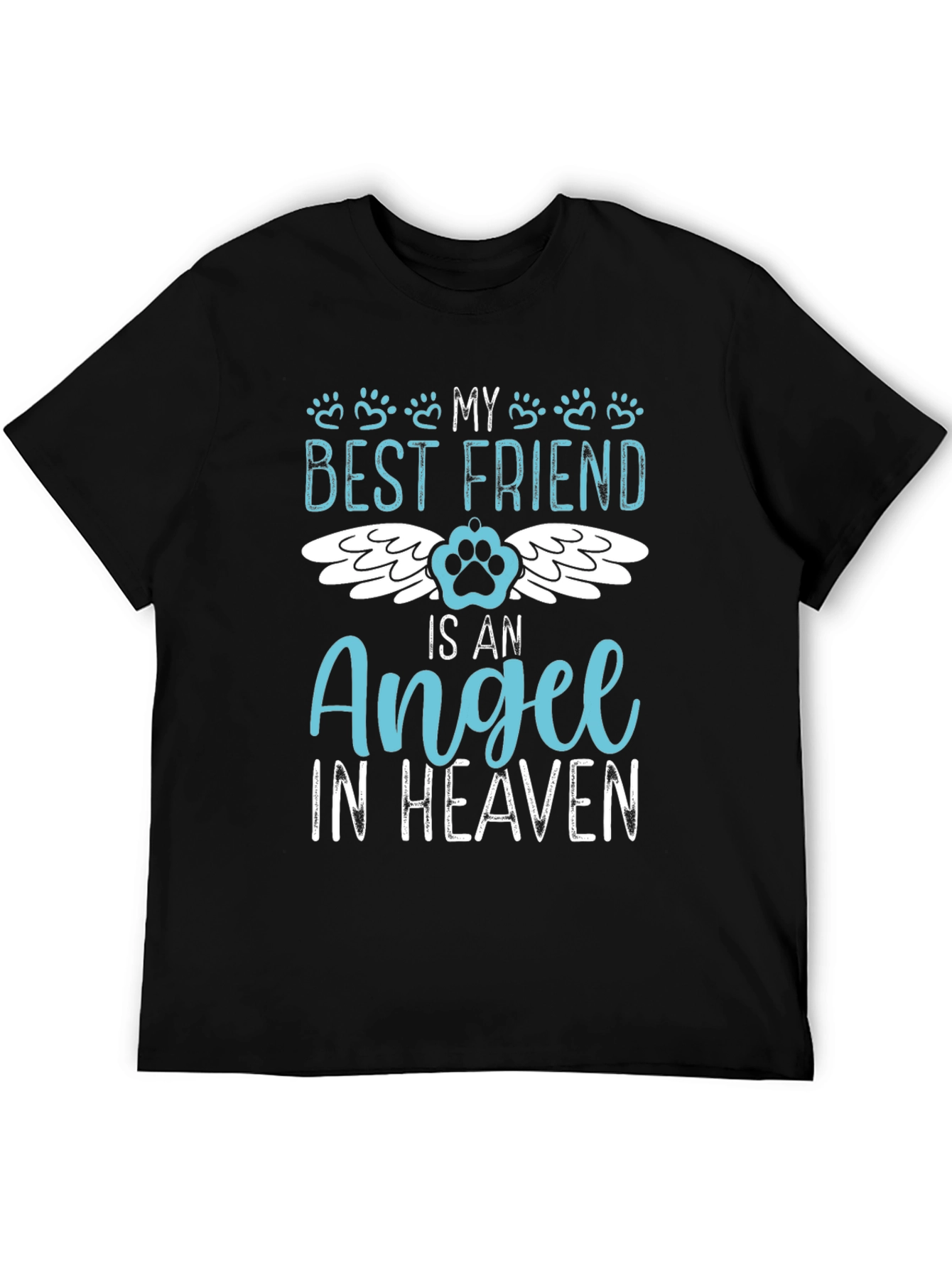 My Best Friend is an Angel in Heaven T-Shirt