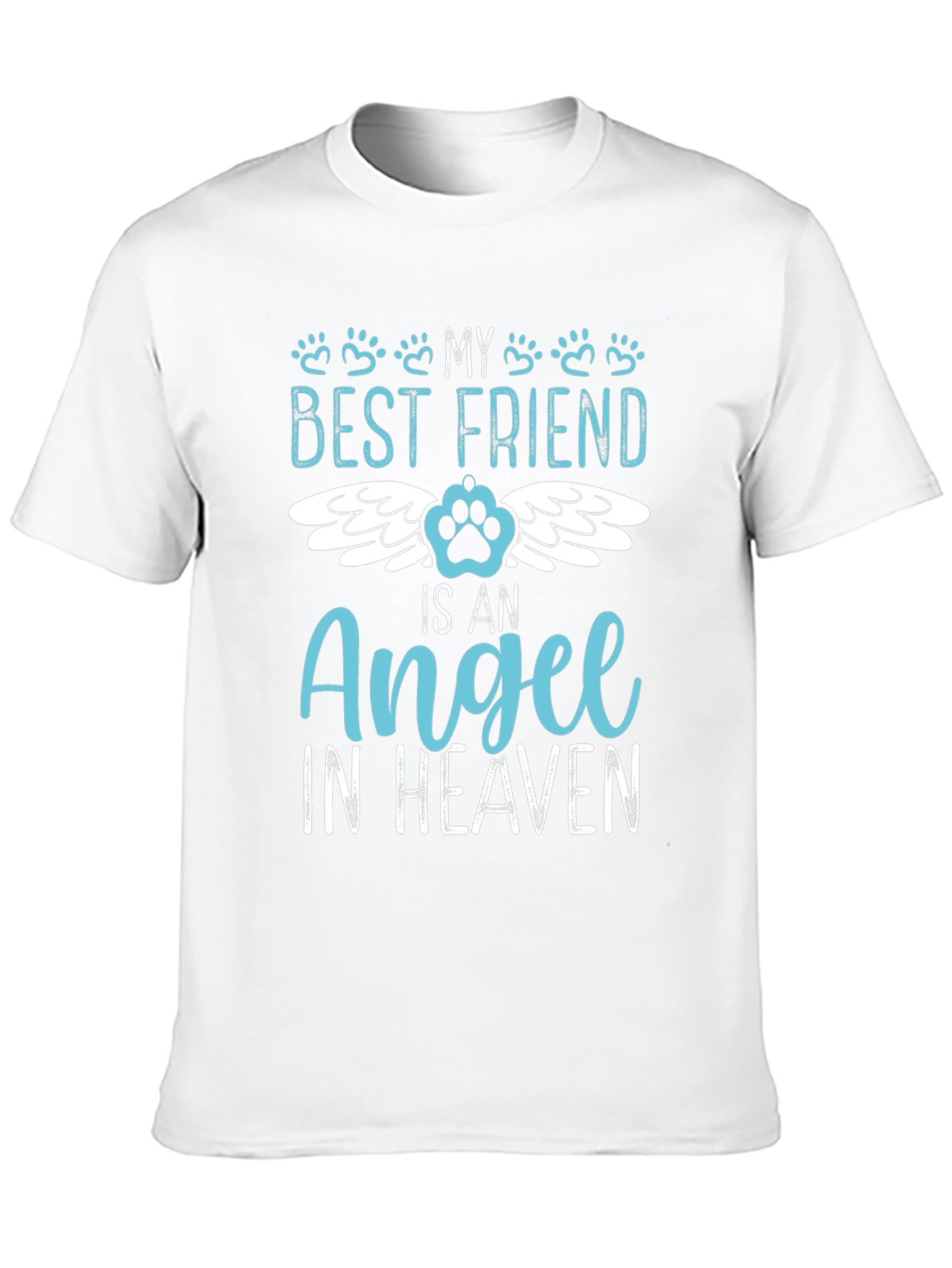 My Best Friend is an Angel in Heaven T-Shirt