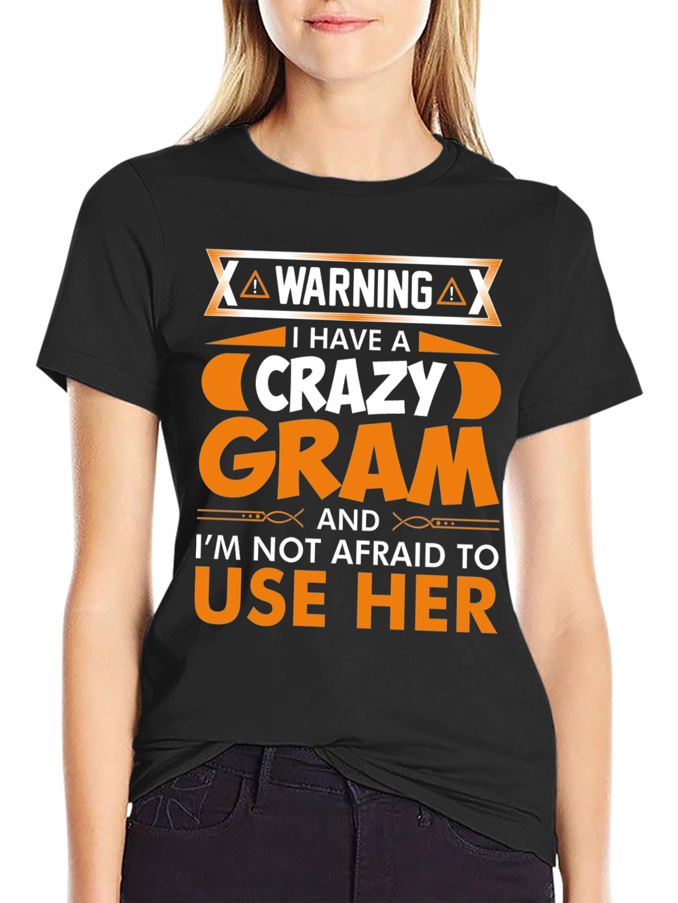 Warning Crazy Gram T-Shirt