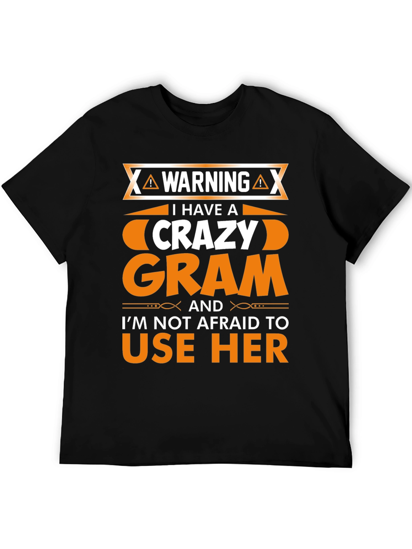 Warning Crazy Gram T-Shirt