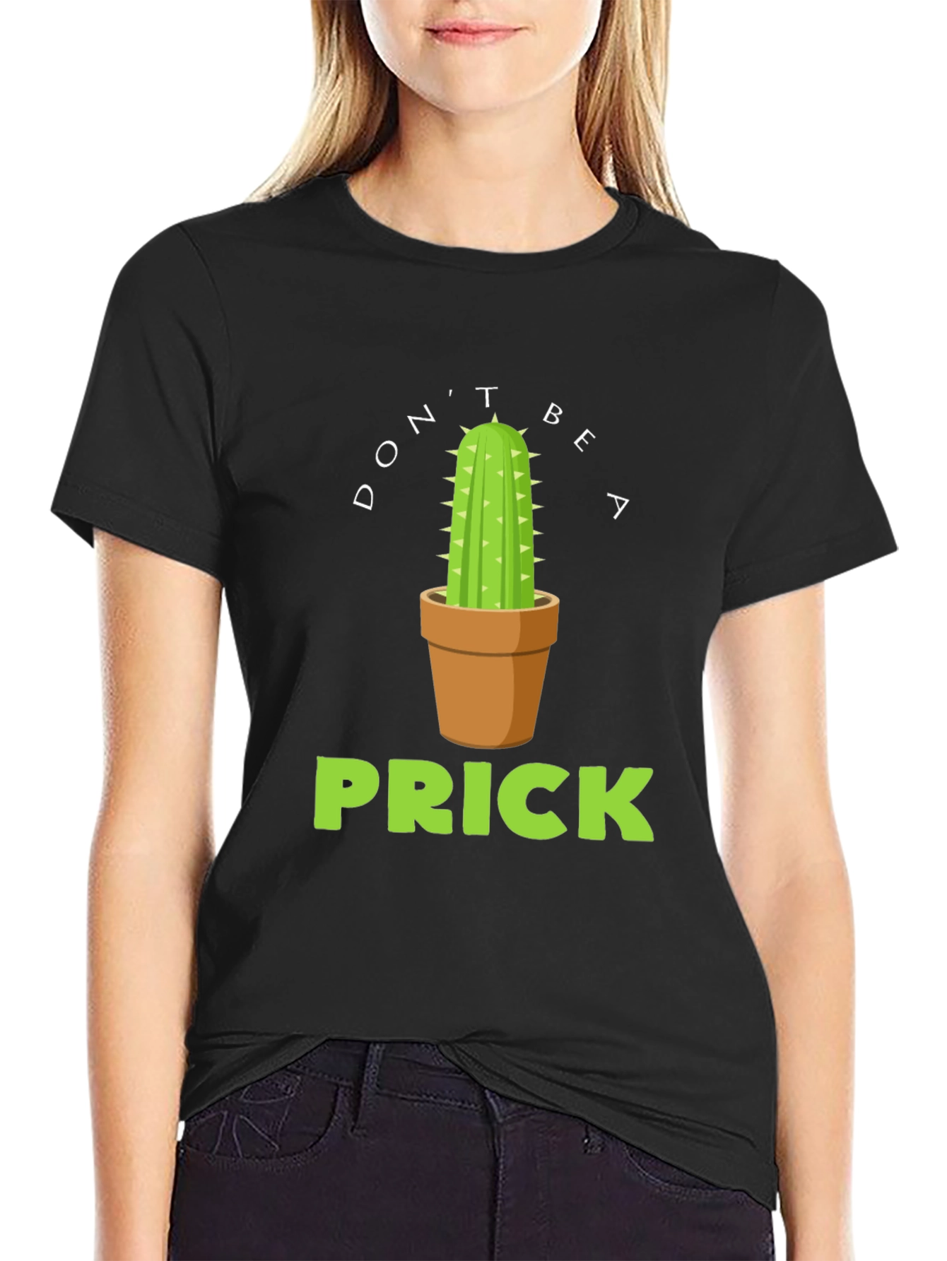 Dont Be A Prick Cactus Graphic T-Shirt