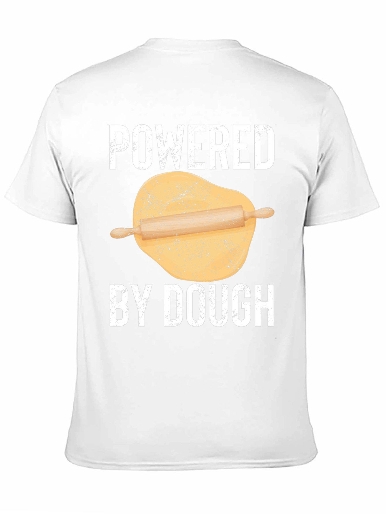 Powered By Dough Funny Baking T-Shirt