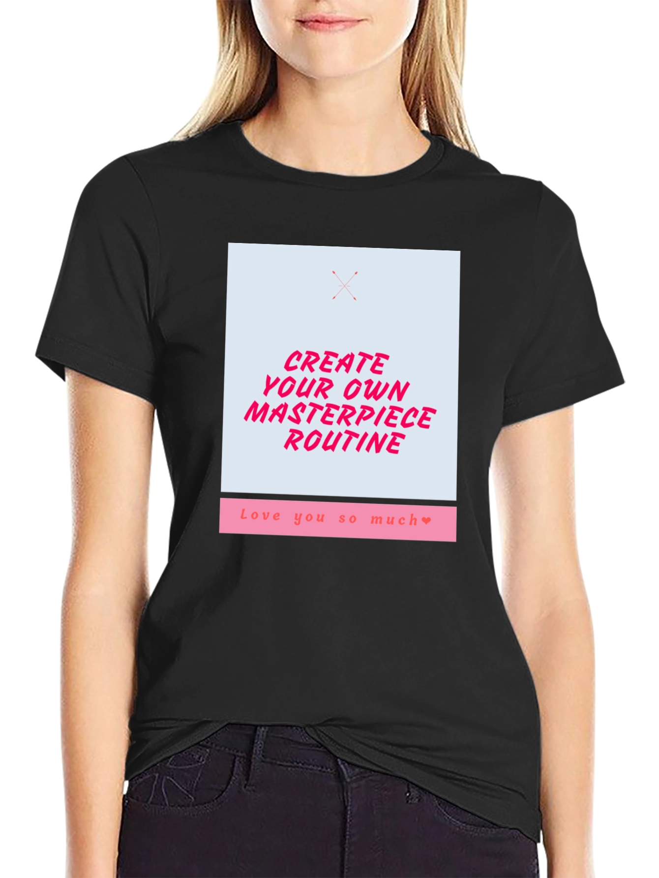 Create Your Own Masterpiece Routine T-Shirt