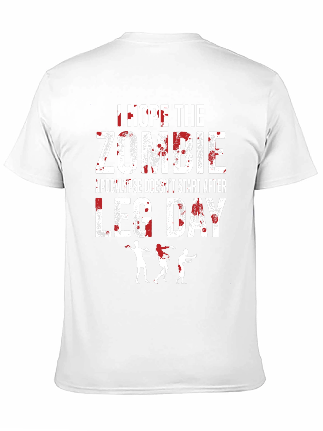 Zombie Apocalypse Leg Day T-Shirt