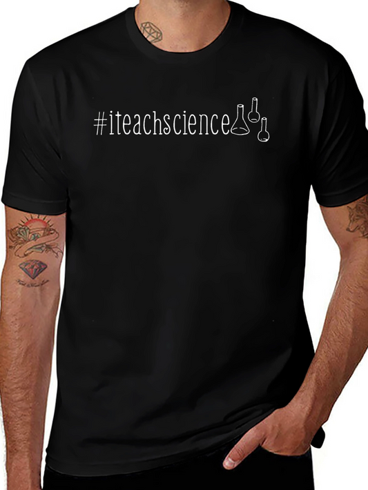 #iteachscience Graphic T-Shirt - Science Teacher Apparel