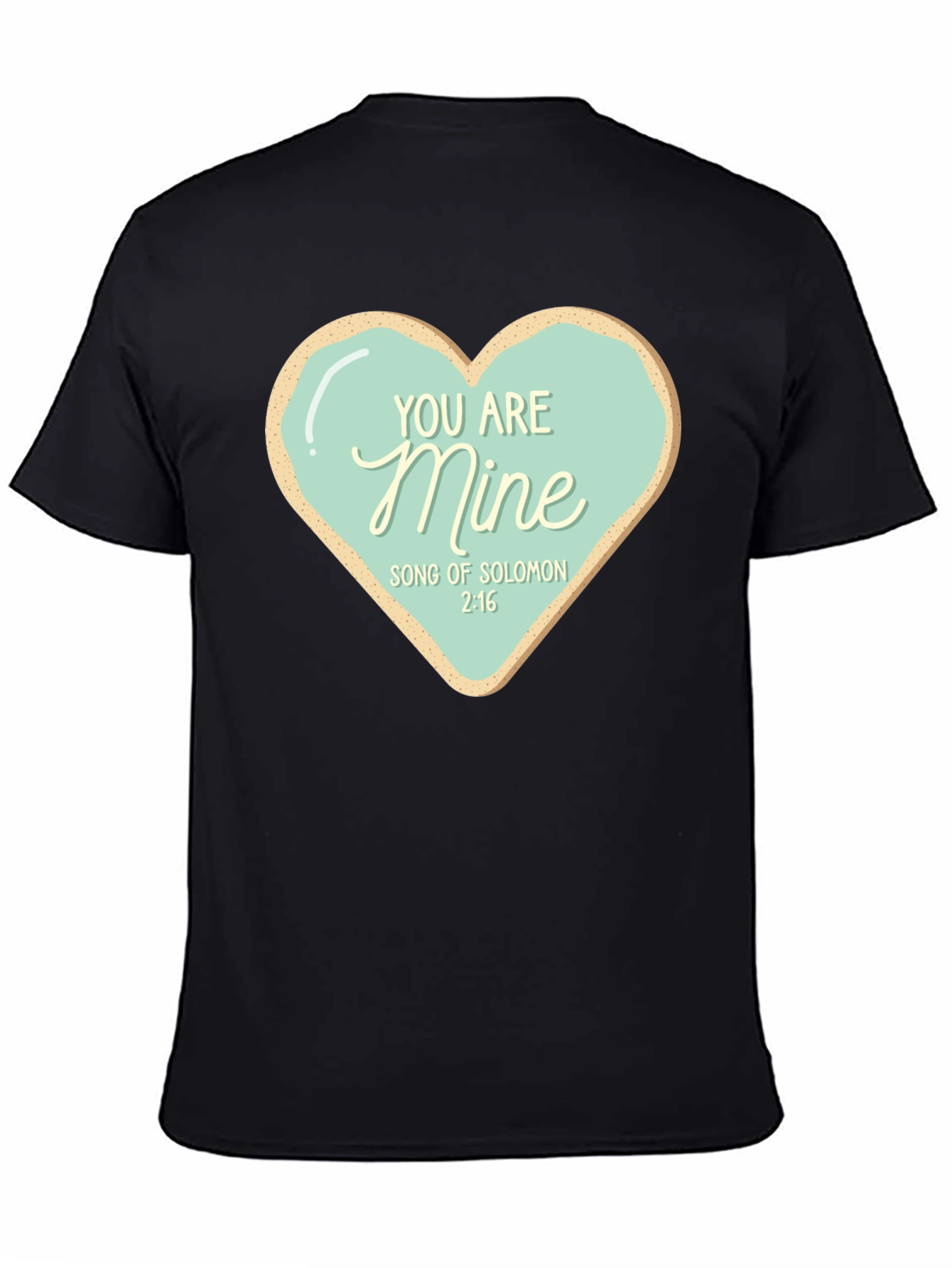 You Are Mine Christian T-Shirt