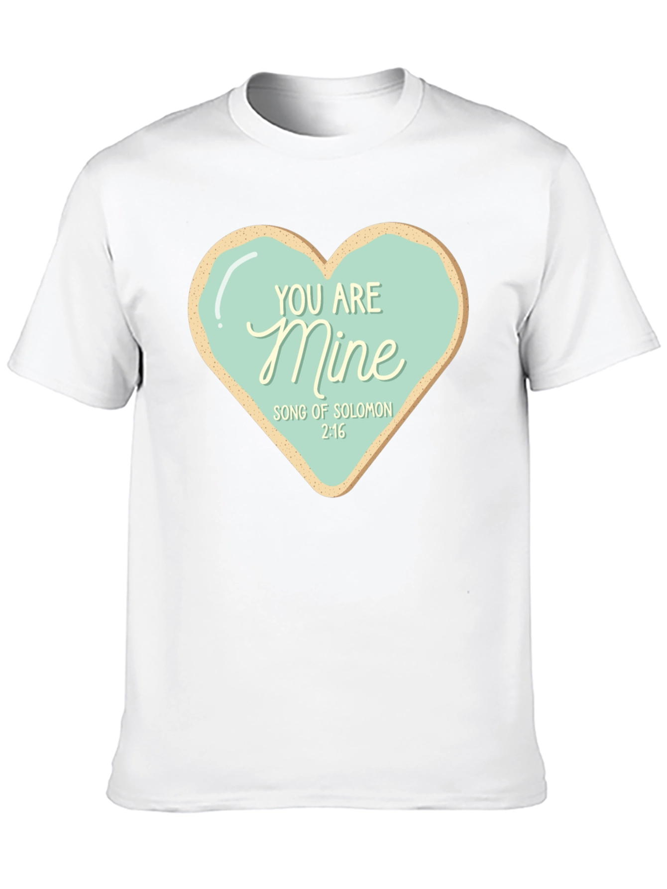 You Are Mine Christian T-Shirt