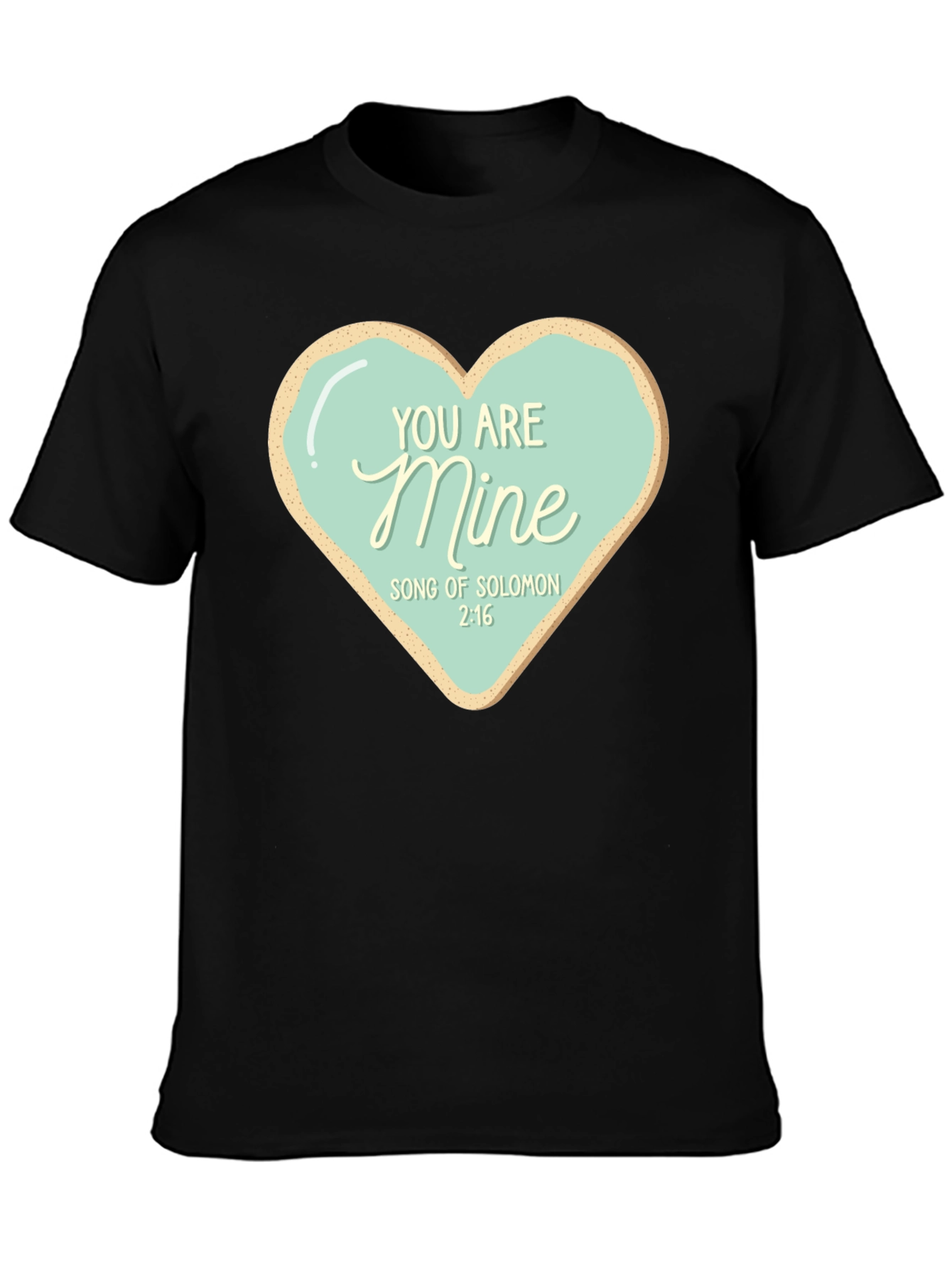 You Are Mine Christian T-Shirt