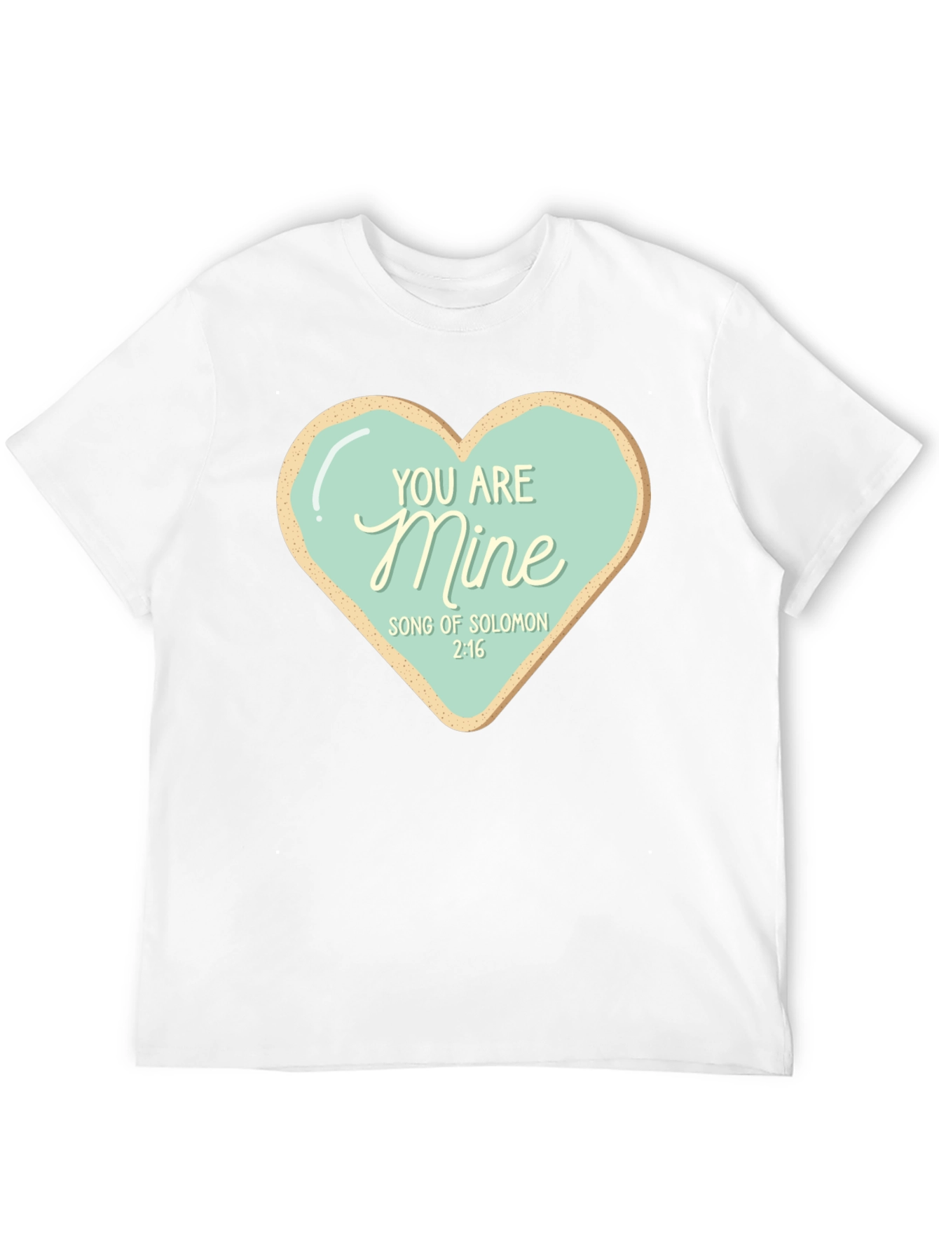 You Are Mine Christian T-Shirt