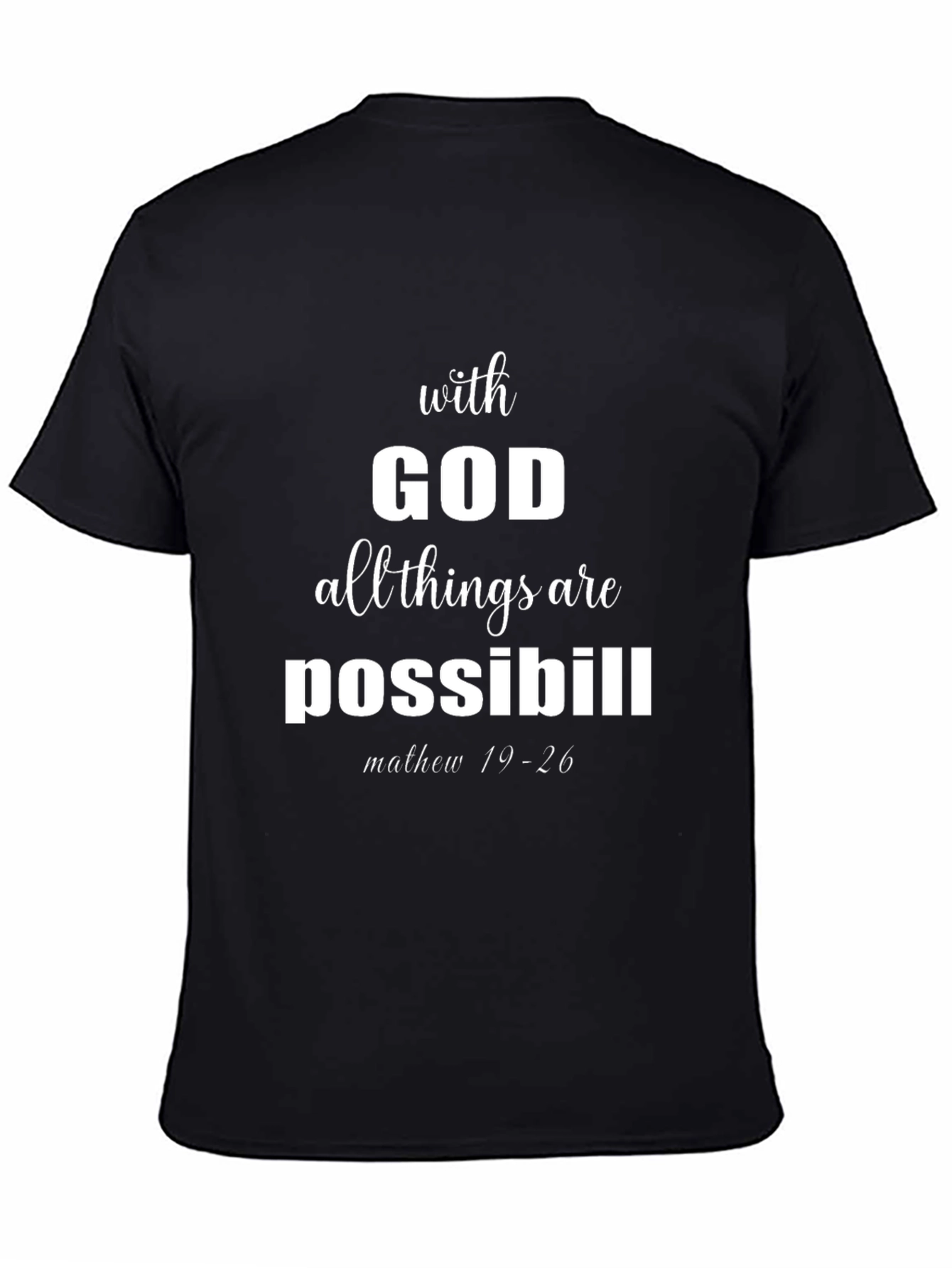 With God All Things Are Possible T-Shirt