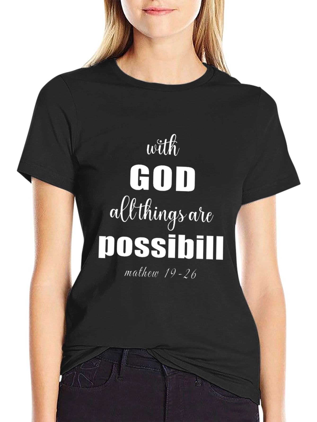 With God All Things Are Possible T-Shirt