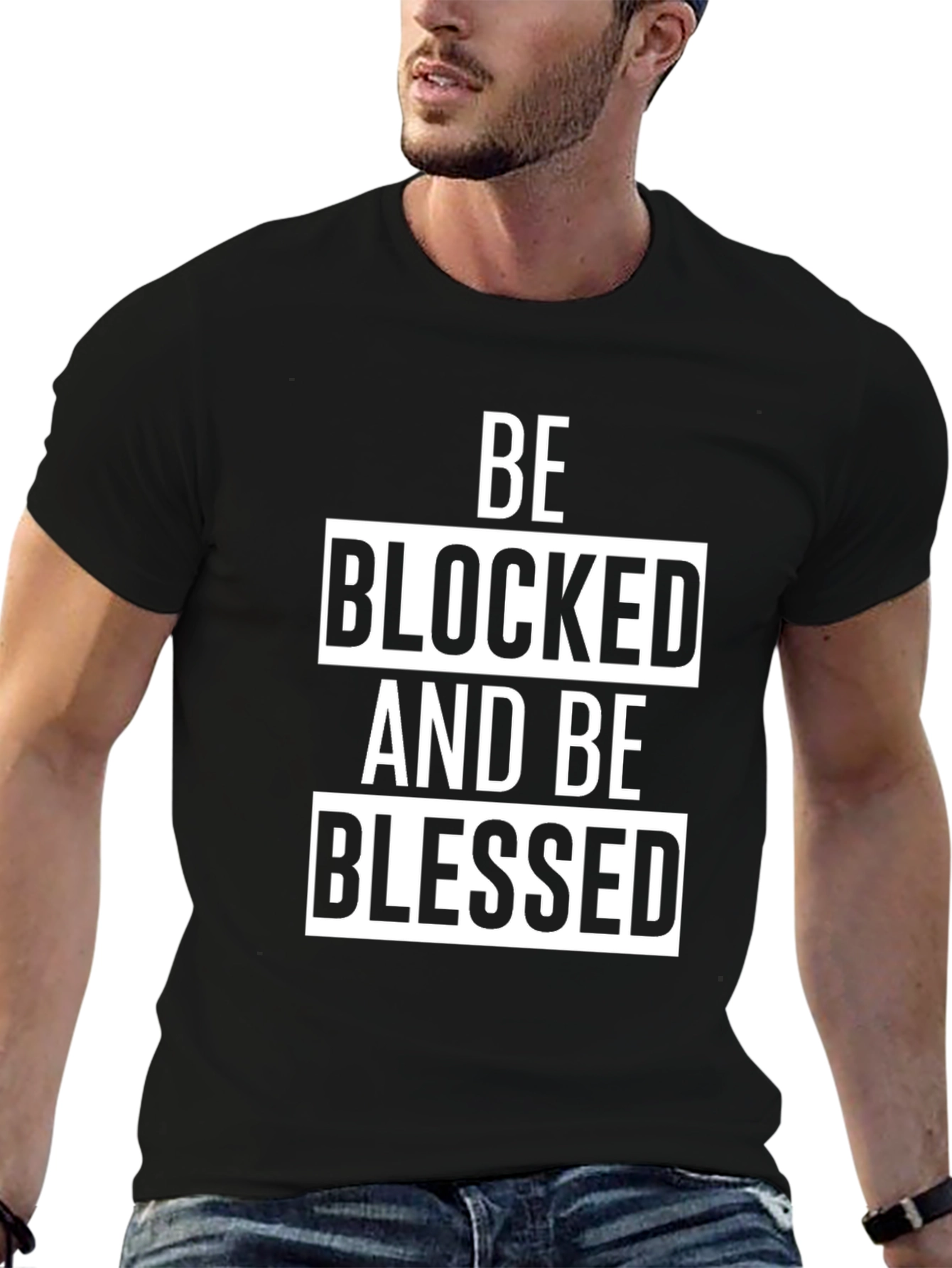 Be Blocked and Be Blessed Black Graphic T-Shirt