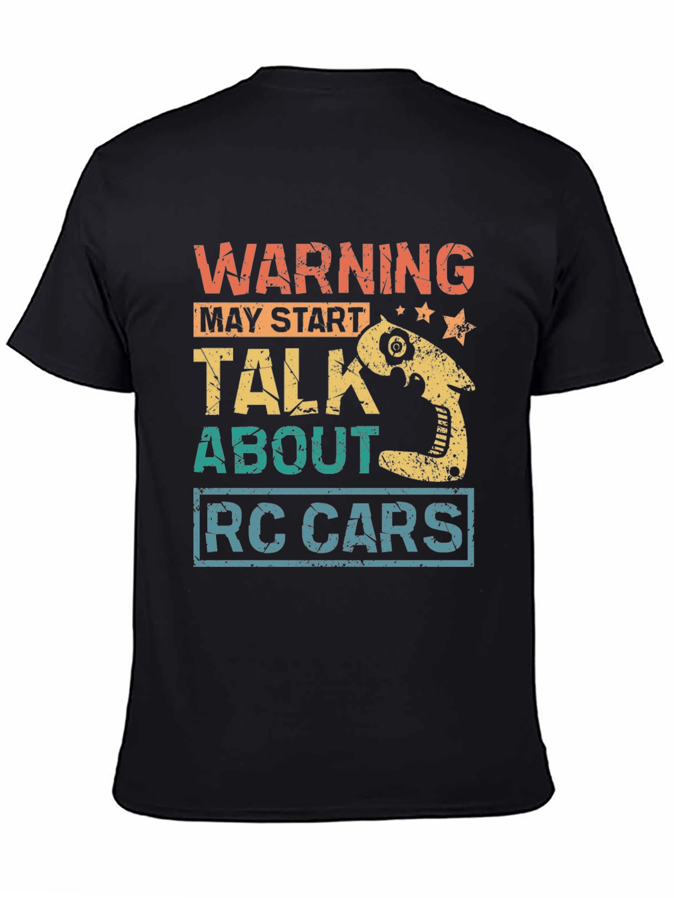 Warning May Start Talk About RC Cars T-Shirt