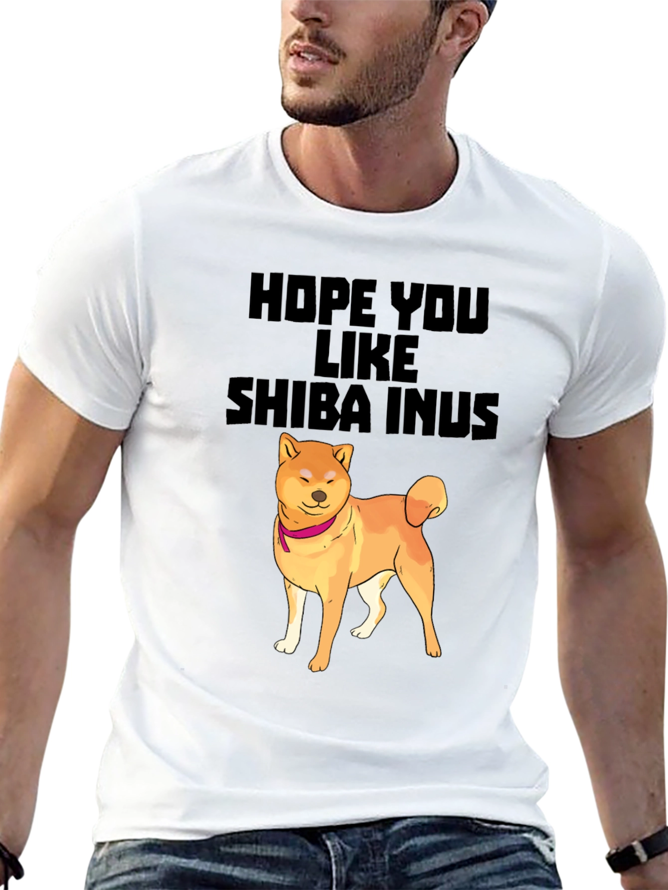 Hope You Like Shiba Inus T-Shirt Dog Lover Tee